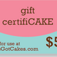 Gift CertifiCAKE